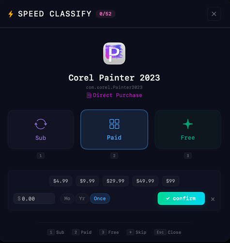 Speed Classify — classify each app as sub, paid, or free in one keystroke
